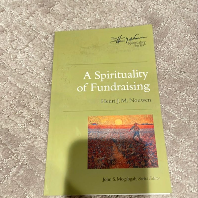 A Spirituality of Fundraising