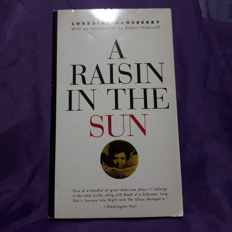 A raisin in the sun