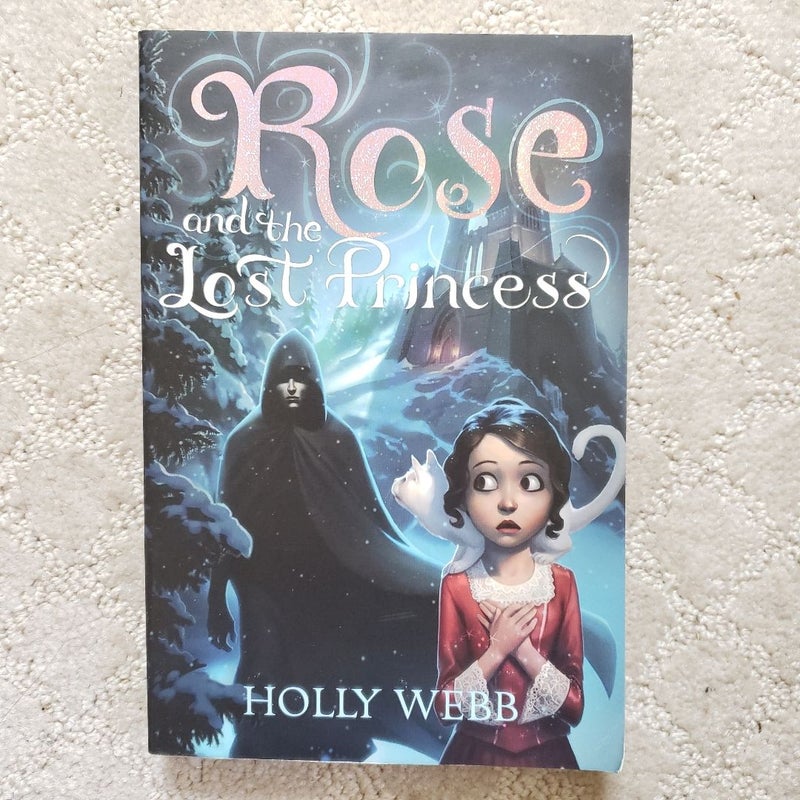 Rose and the Lost Princess (Rose book 2)