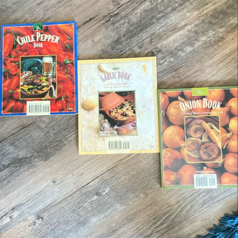 BUNDLE - The Chile Pepper Book, The Garlic Book and The Onion Book