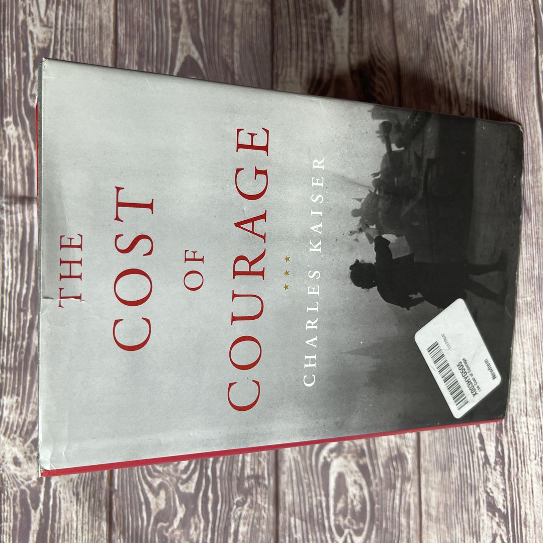 The Cost of Courage
