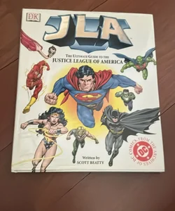 The Ultimate Guide to the Justice League of America