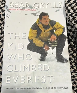 The Kid Who Climbed Everest *out of print