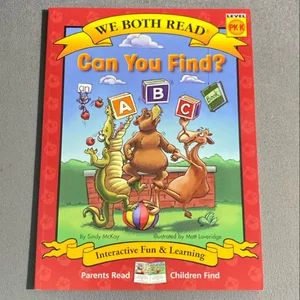 Can You Find? (We Both Read - Level Pk-K)