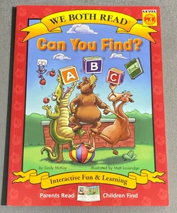 Can You Find? (We Both Read - Level Pk-K)