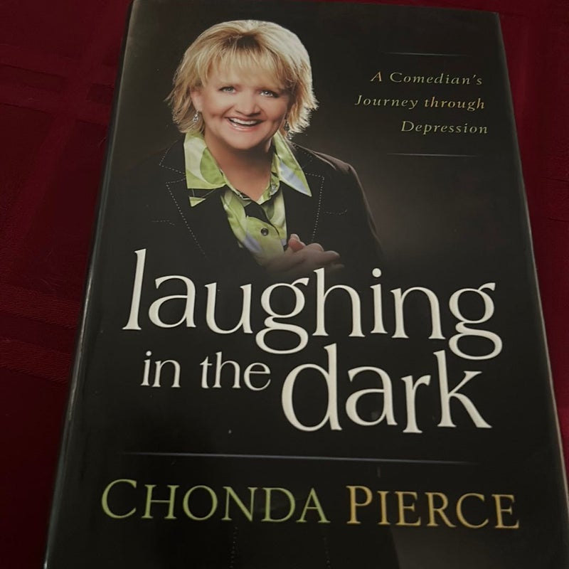 Laughing in the Dark