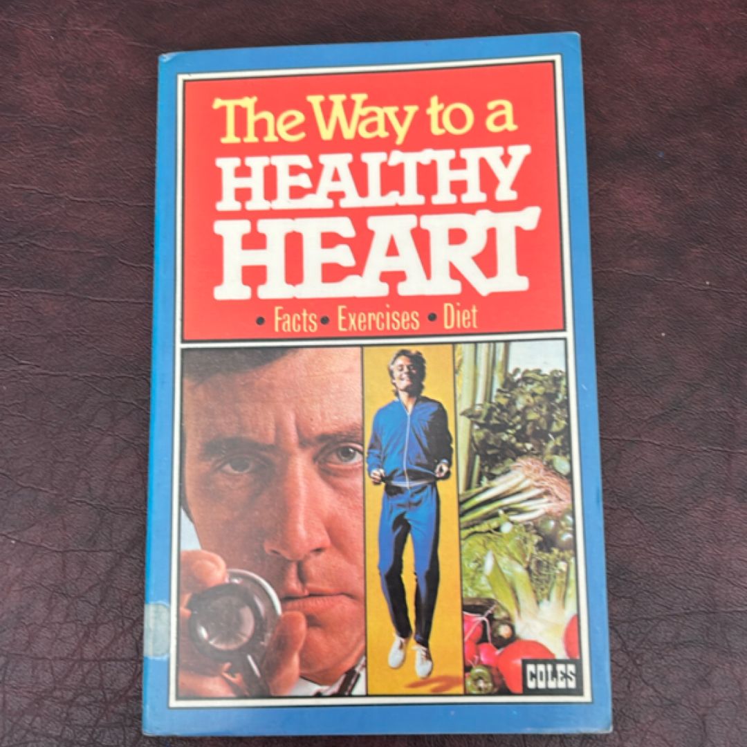 The Way To A Healthy Heart 