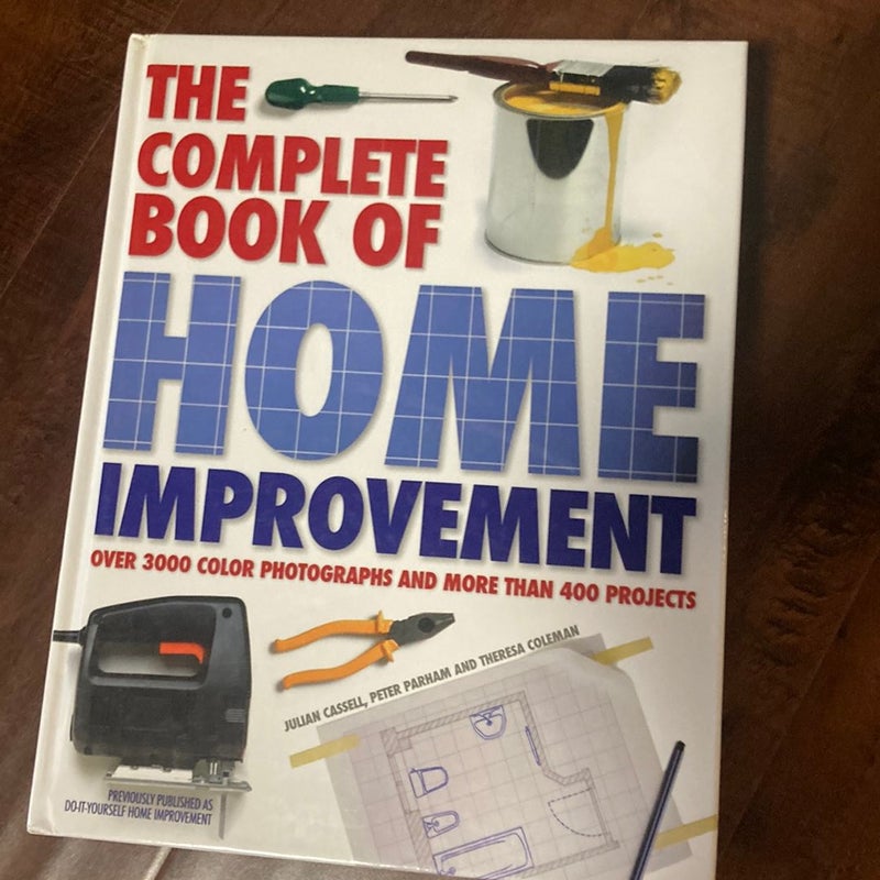 The complete book of home improvement The complete book of home improvement