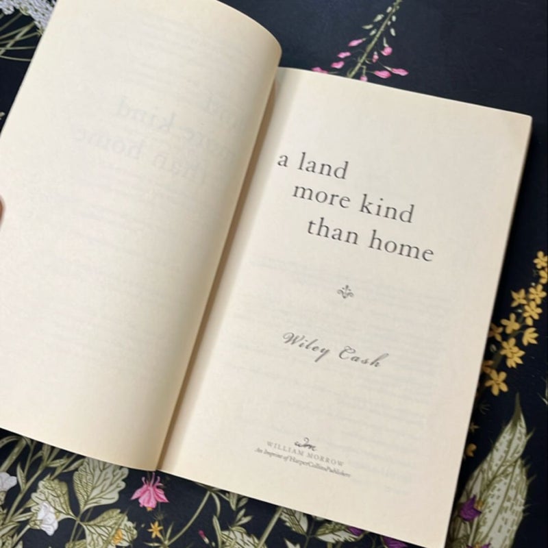 A Land More Kind Than Home