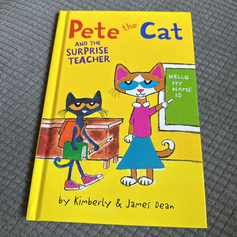 Pete the Cat and The Surprise Teacher