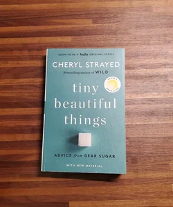 Tiny Beautiful Things (10th Anniversary Edition)