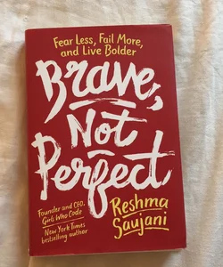 Brave, Not Perfect