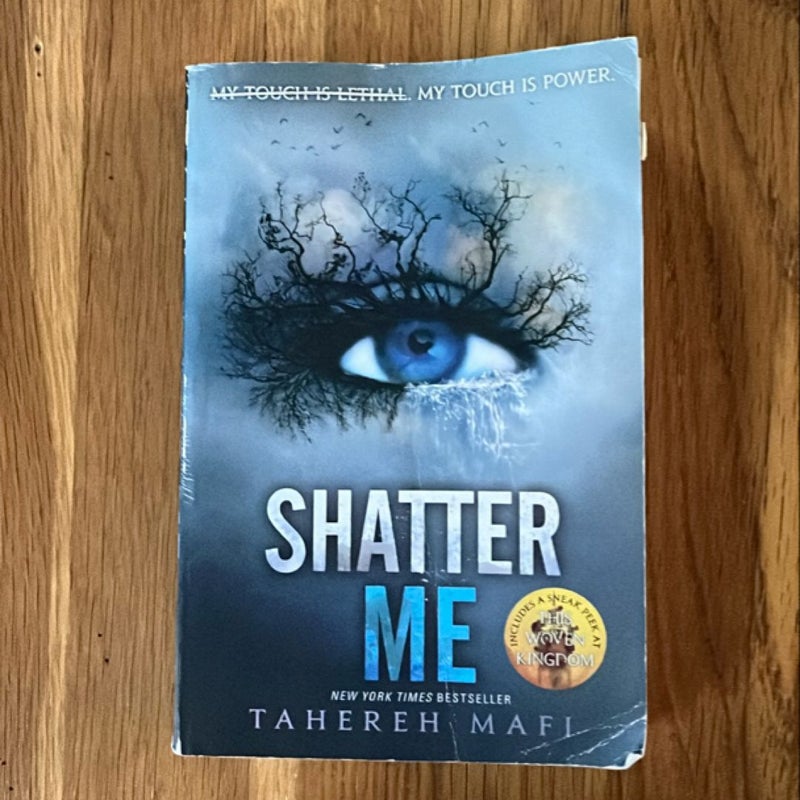 Shatter Me