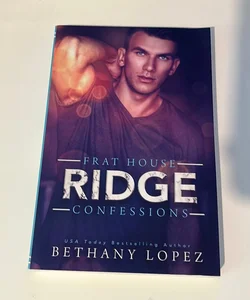 Frat House Confessions: Ridge