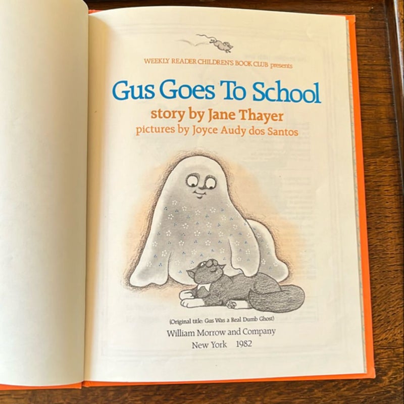 Gus Goes to School