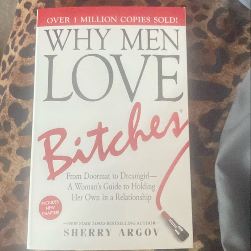 Why Men Love Bitches