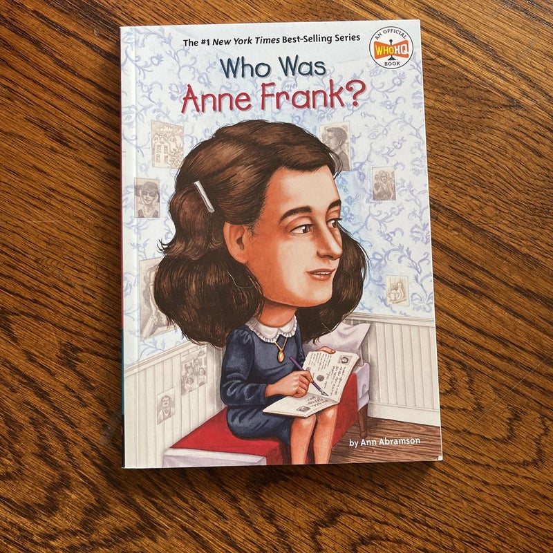 Who Was Anne Frank?