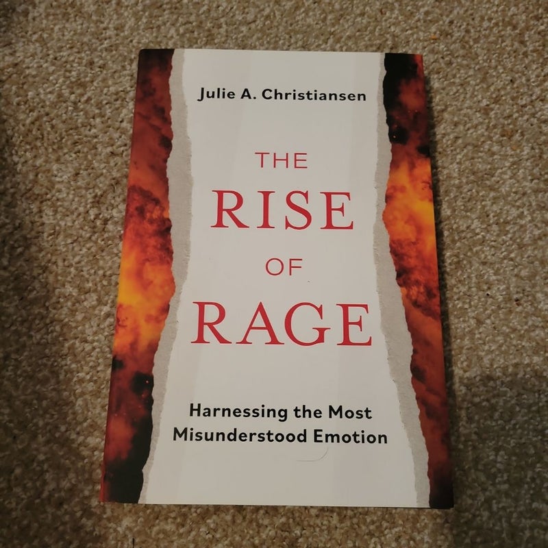 The Rise of Rage