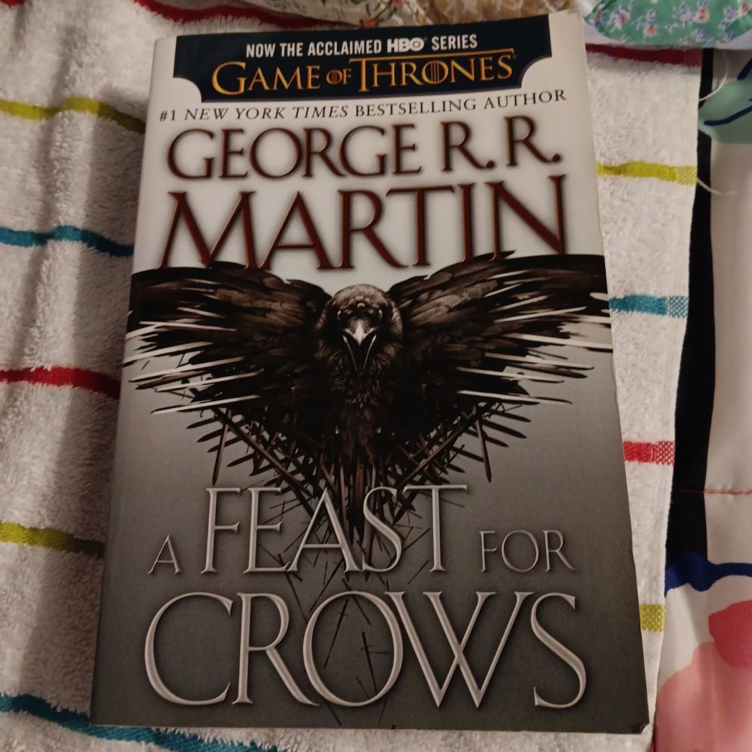 A Feast for Crows (HBO Tie-In Edition): a Song of Ice and Fire: Book Four