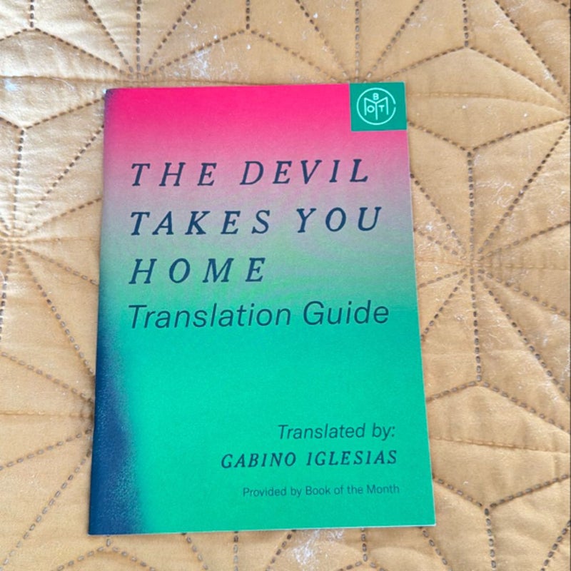 The Devil Takes You Home