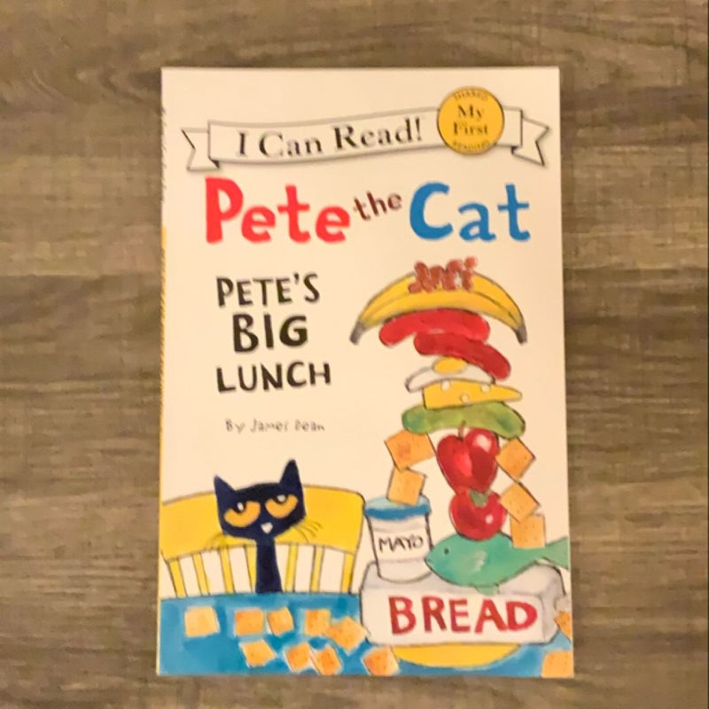 Pete the Cat: Pete's Big Lunch