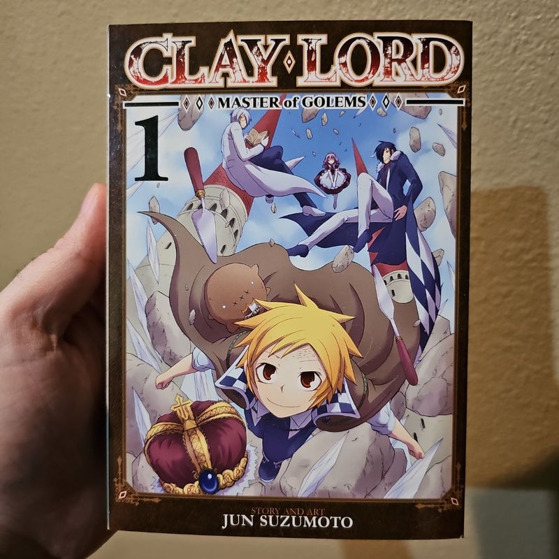 Clay Lord: Master of Golems Vol. 1