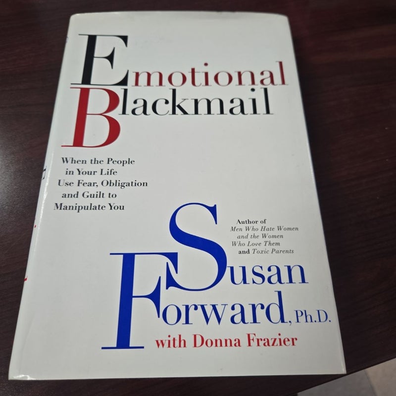Emotional Blackmail