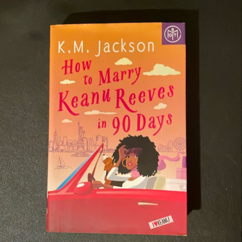 How to Marry Keanu Reeves in 90 Days