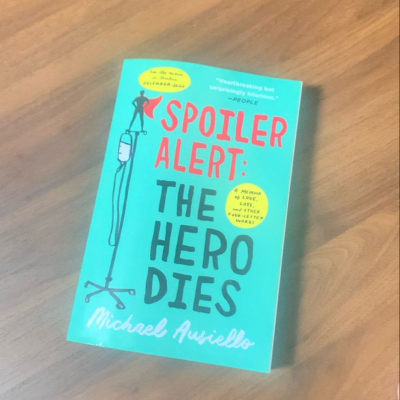 Spoiler Alert: the Hero Dies