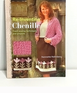 Re-inventing Chenille 