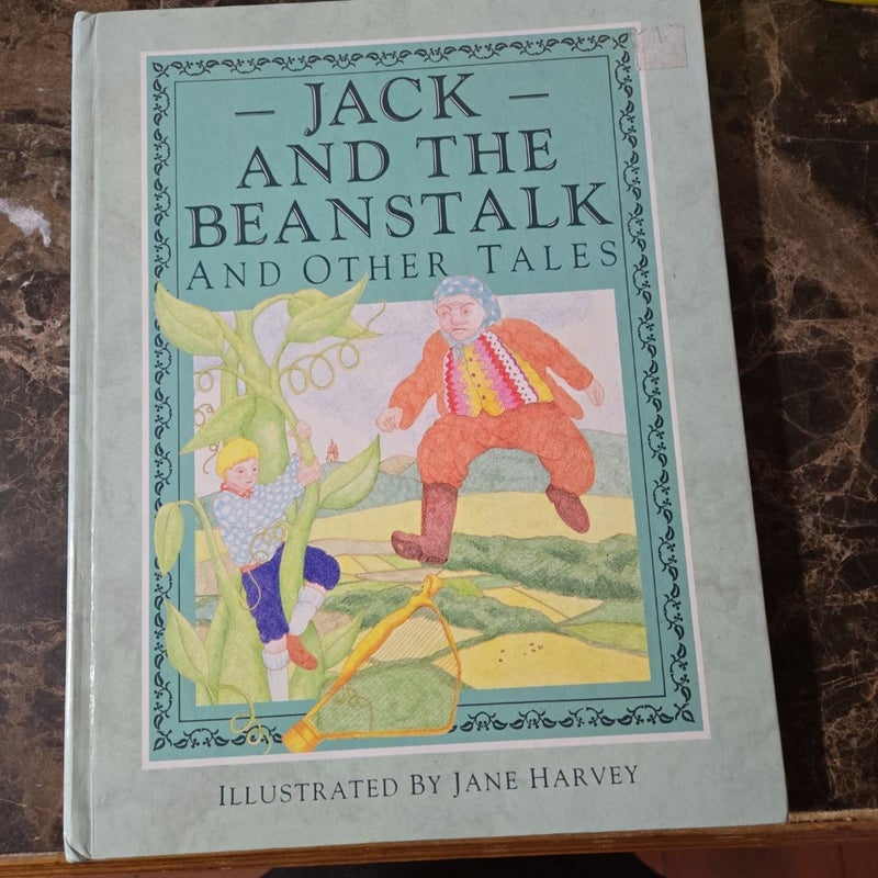 Jack and the Beanstalk and other tales