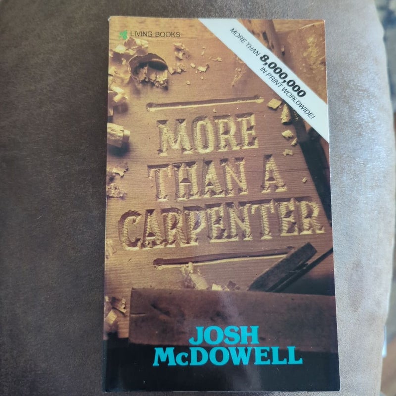 More Than a Carpenter