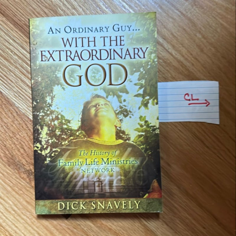 An Ordinary Guy with the Extraordinary God