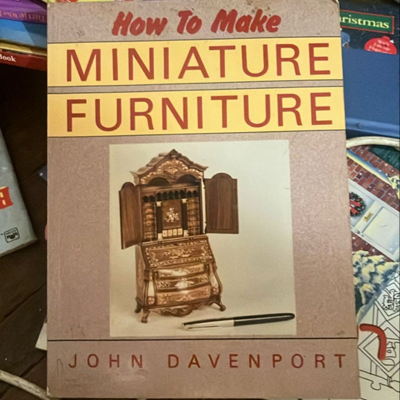 How to Make Miniature Furniture
