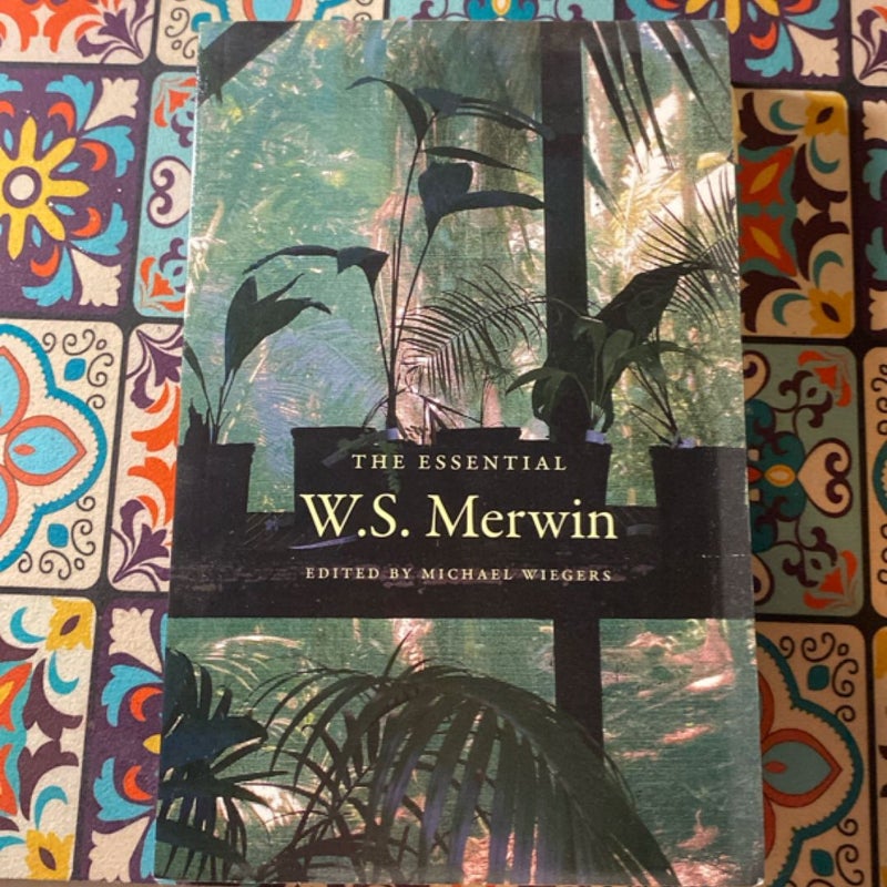 The Essential W. S. Merwin