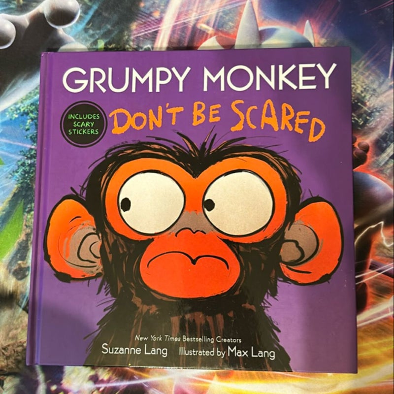 Grumpy Monkey Don't Be Scared