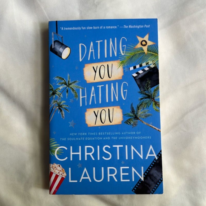 Dating You / Hating You