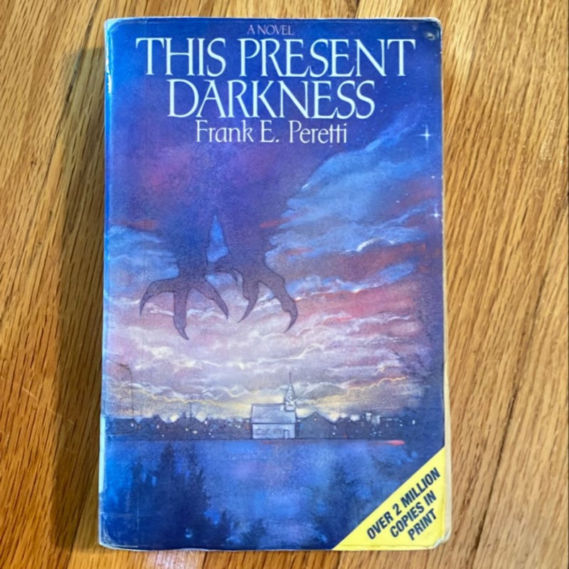 This Present Darkness