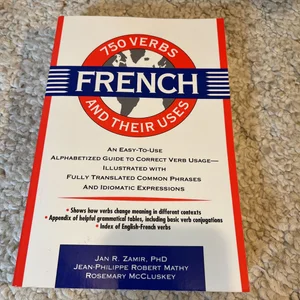 750 French Verbs and Their Uses