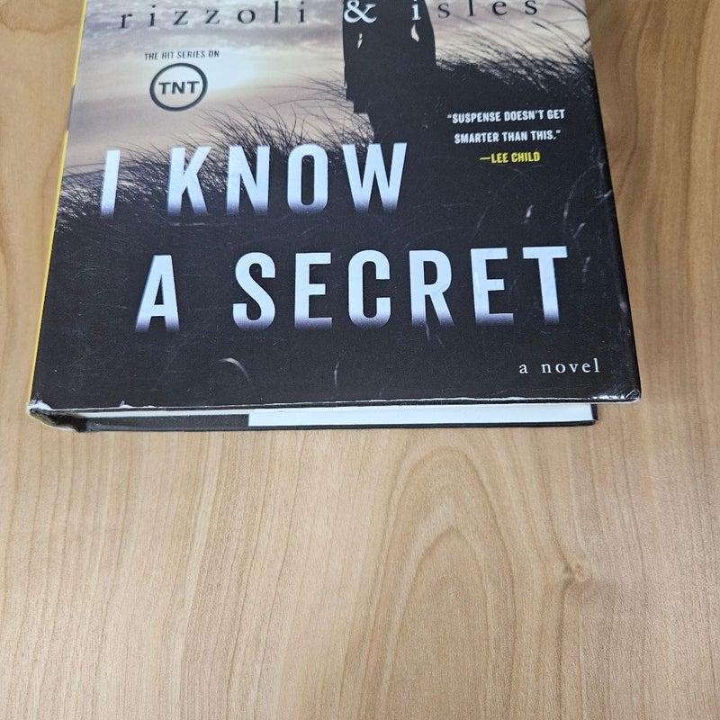 I Know a Secret: a Rizzoli and Isles Novel