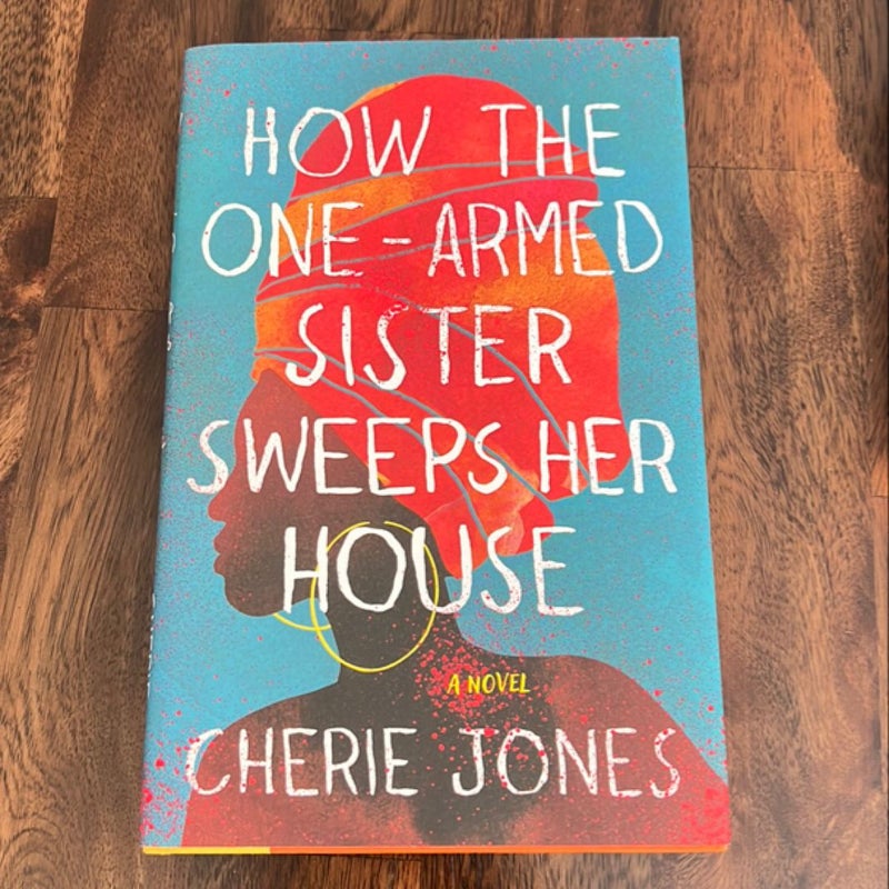 How the One-Armed Sister Sweeps Her House