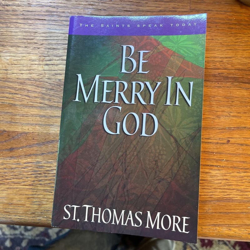 Be Merry in God