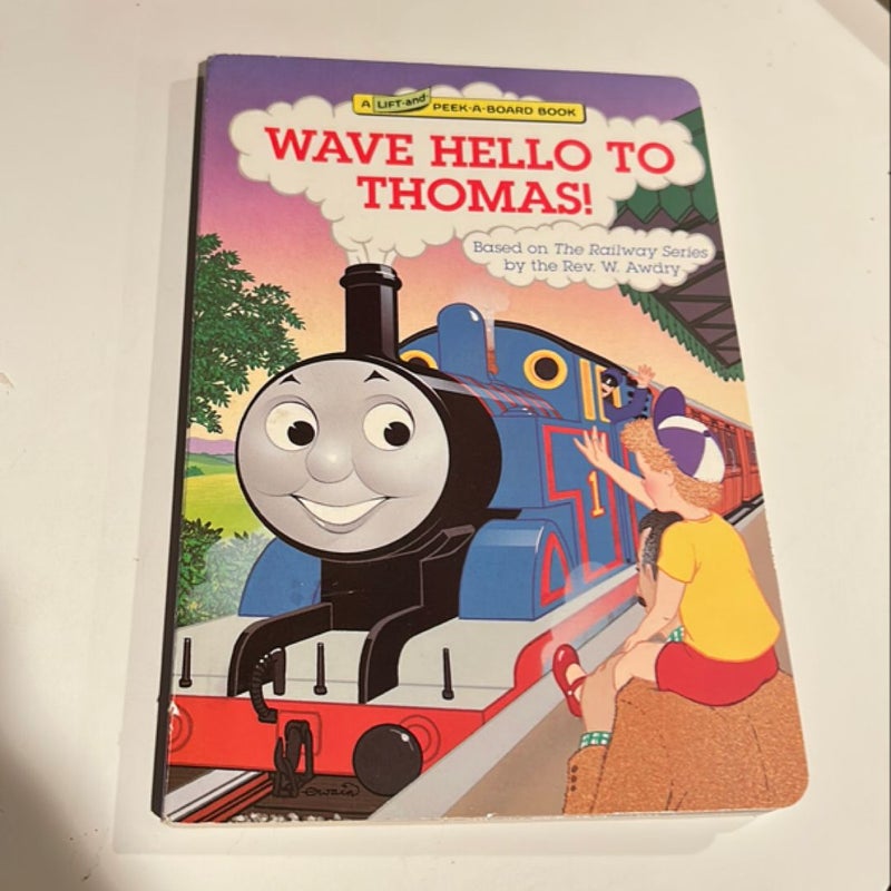 Wave Hello to Thomas!