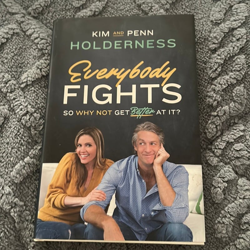 Everybody Fights by Kim Holderness, Penn Holderness