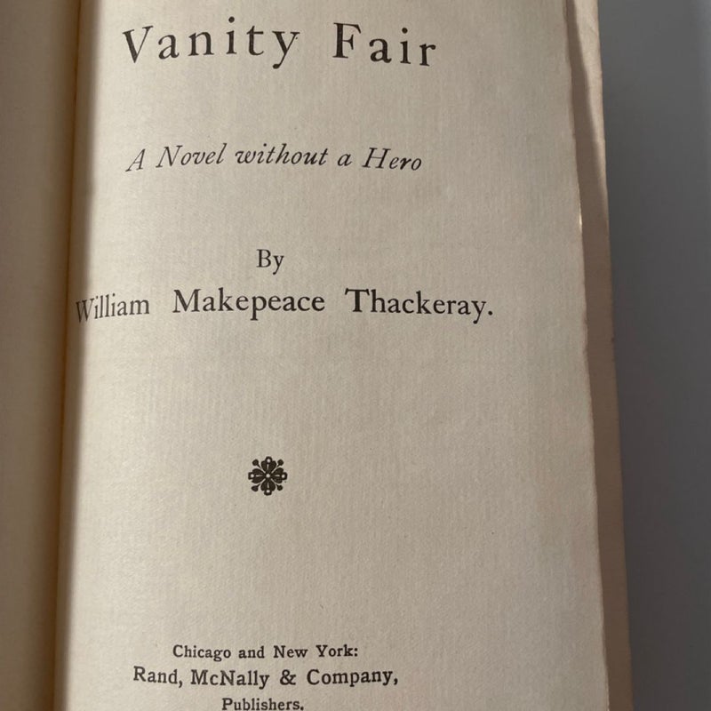 Vanity Fair: A Novel Without a Hero RARE Antique Rand McNally Printing 1897/1898