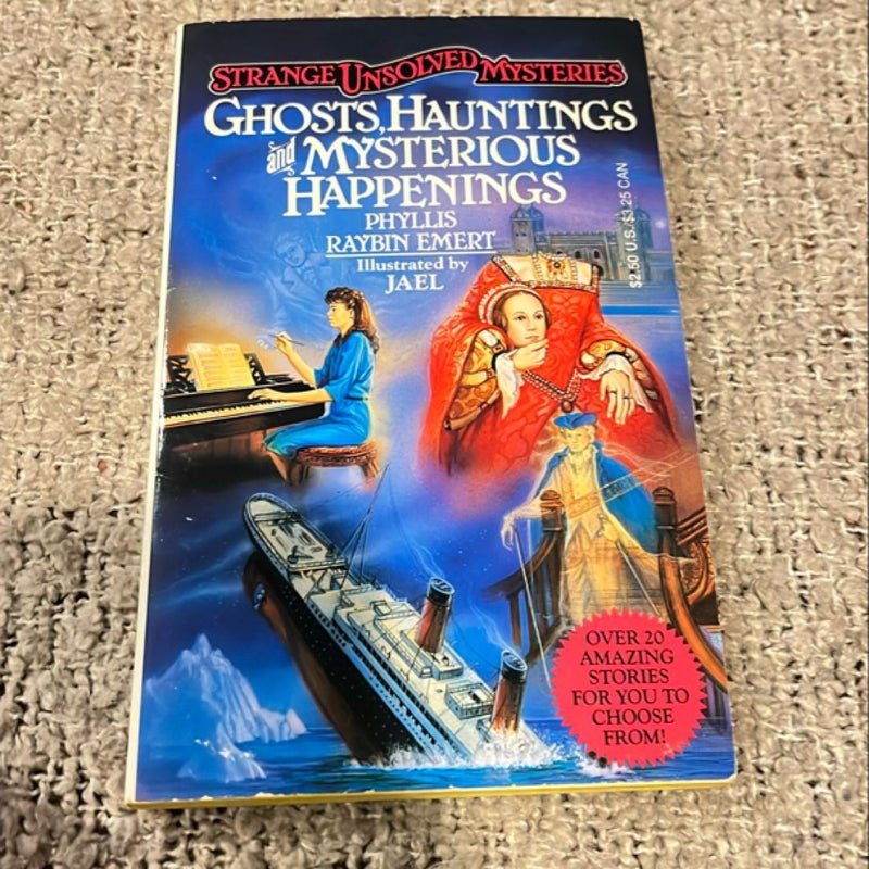 Ghosts, Hauntings, and Mysterious Happenings *1992 1st edition