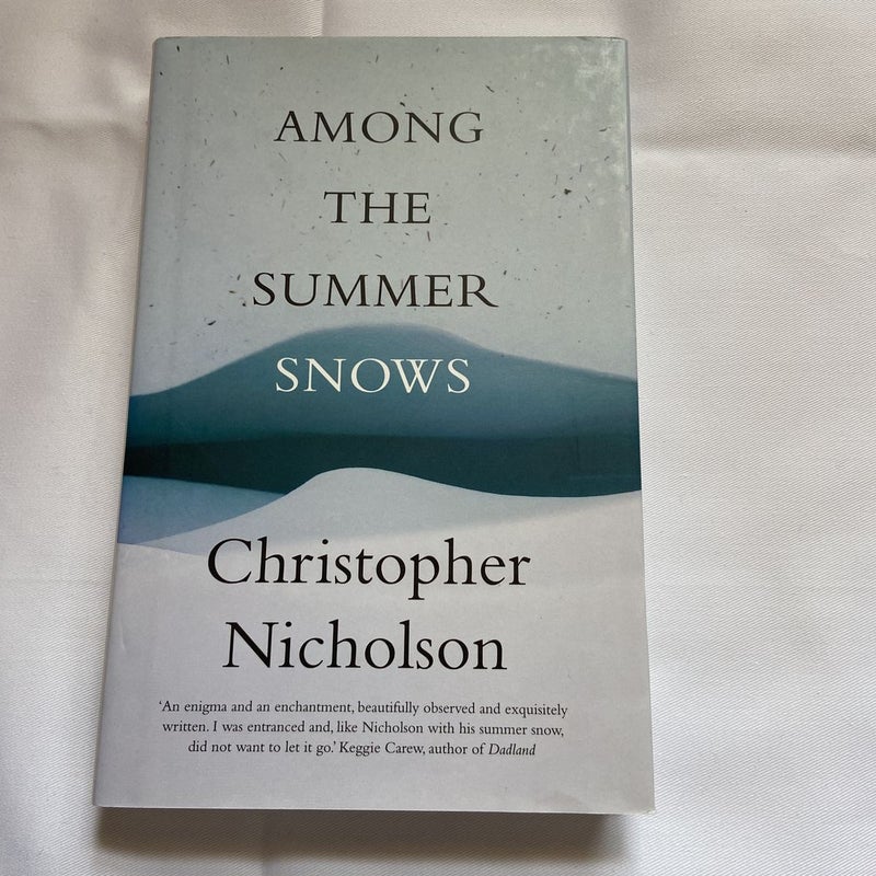Among the Summer Snows