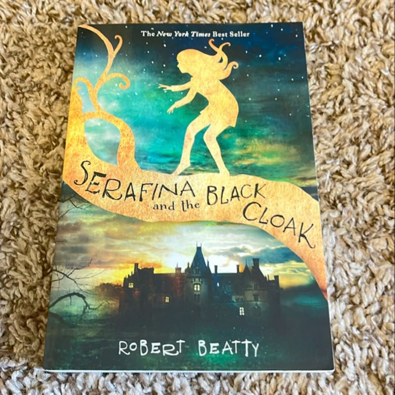 Serafina and the Black Cloak (the Serafina Series Book 1)