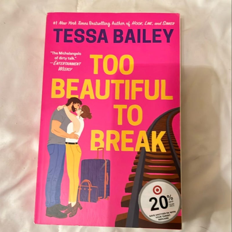 Too Beautiful to Break