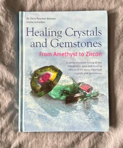 Healing Crystals and Gemstones